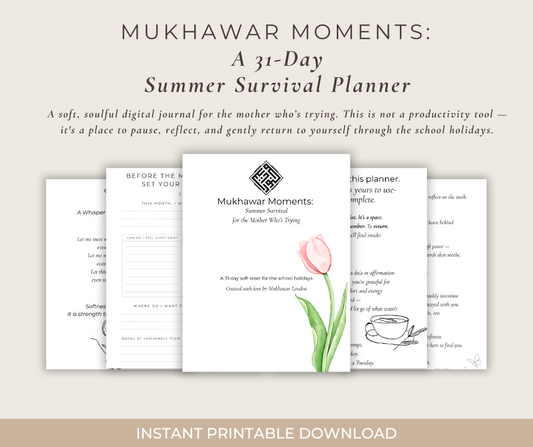 Mukhawar Moments: A 31-Day Summer Survival Planner [Early Bird Offer]